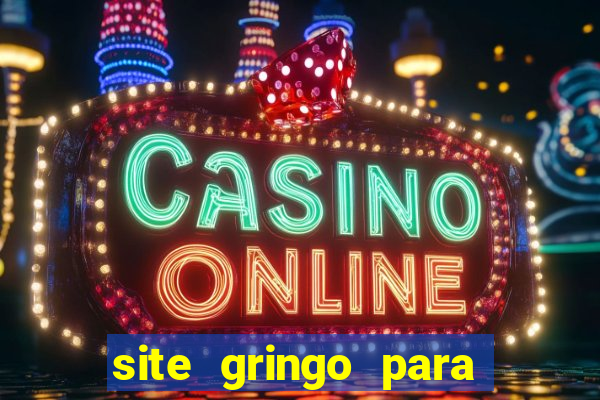 site gringo para ganhar dinheiro