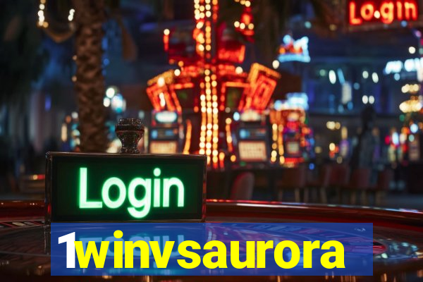 1winvsaurora