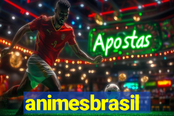 animesbrasil