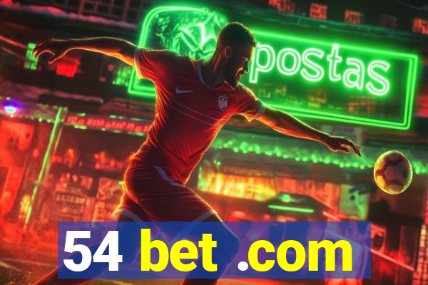 54 bet .com