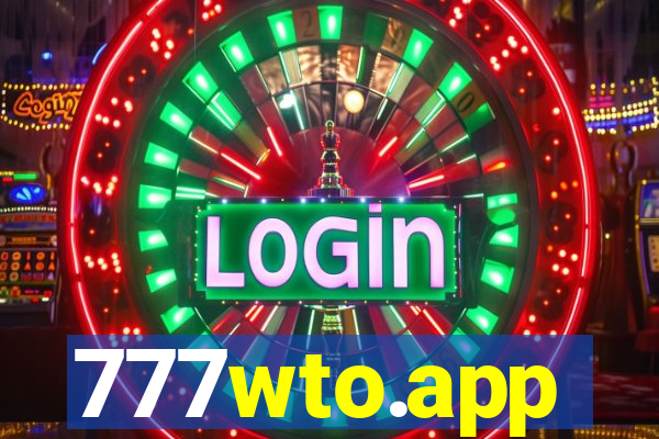 777wto.app