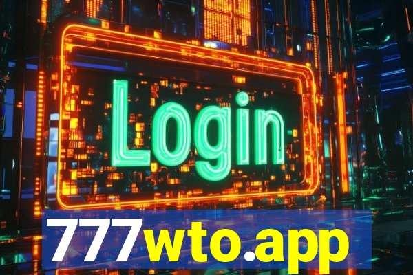 777wto.app