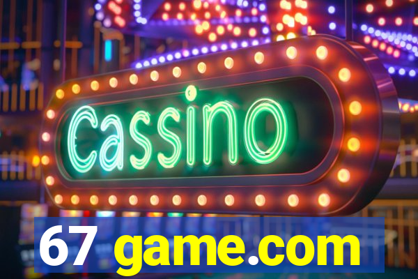 67 game.com