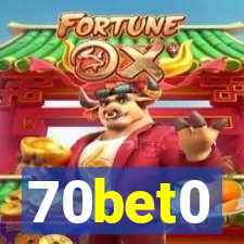 70bet0