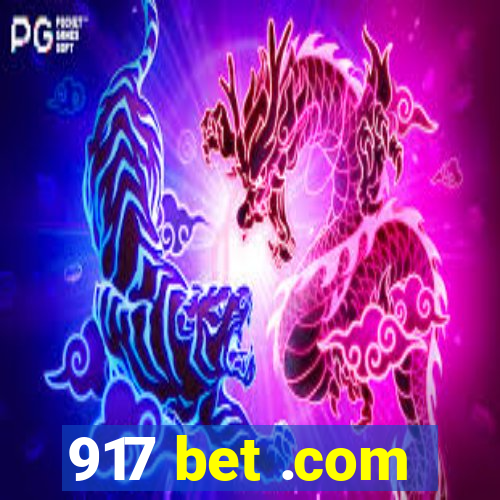917 bet .com