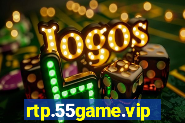rtp.55game.vip