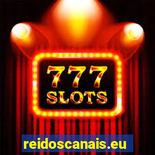 reidoscanais.eu