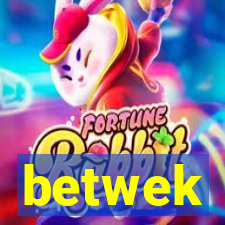 betwek
