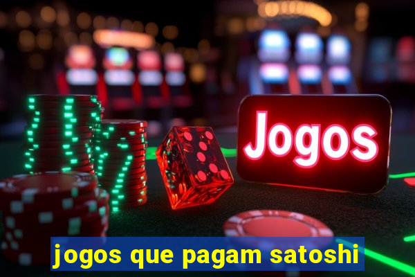 jogos que pagam satoshi