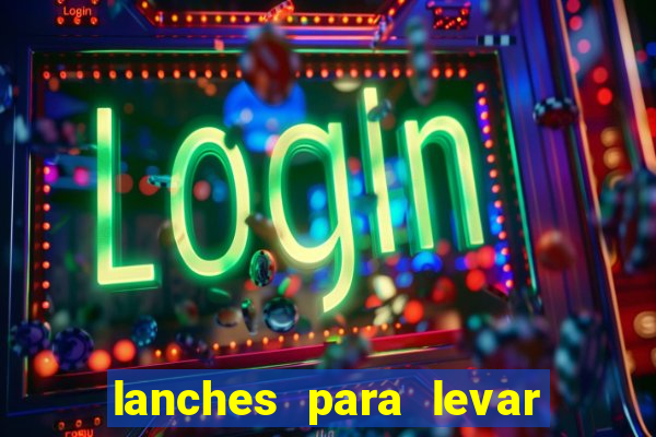lanches para levar no beto carrero