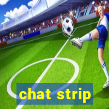 chat strip