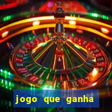 jogo que ganha dinheiro sem depositar nada