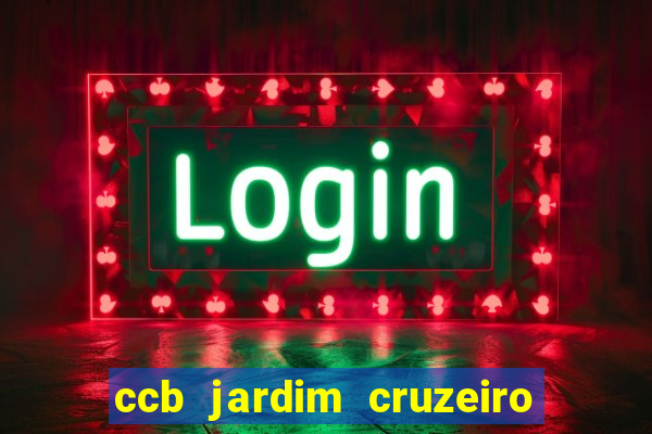ccb jardim cruzeiro franco da rocha fotos