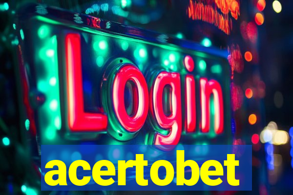 acertobet
