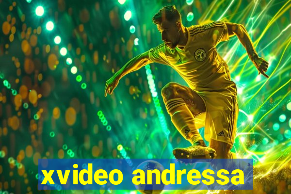 xvideo andressa