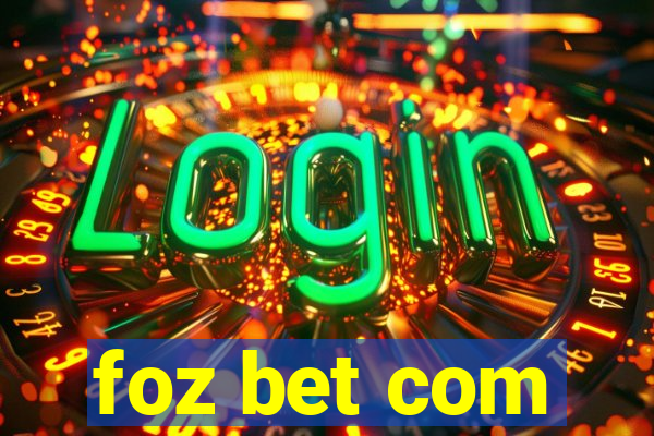 foz bet com