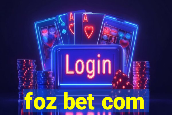 foz bet com