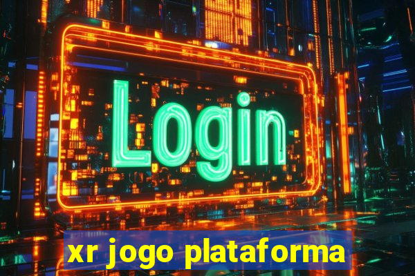 xr jogo plataforma