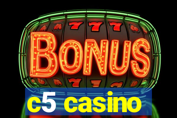 c5 casino