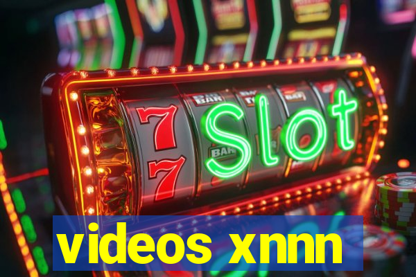 videos xnnn
