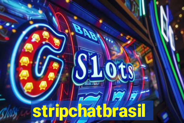 stripchatbrasil
