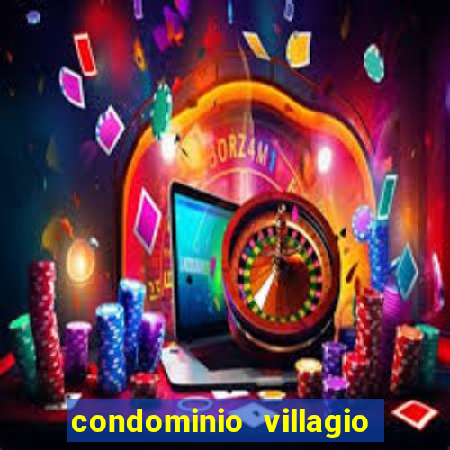 condominio villagio di napoli valinhos
