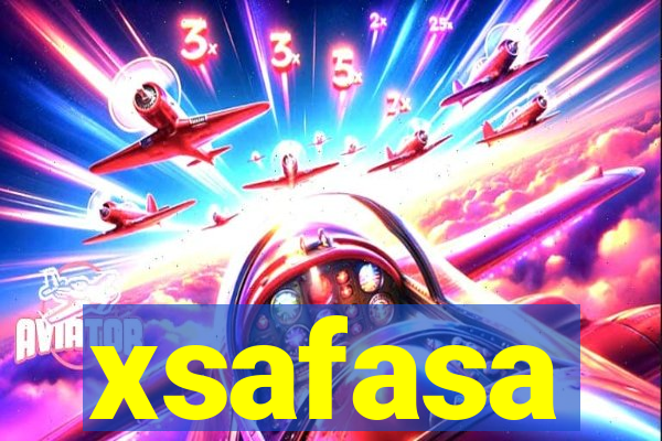 xsafasa
