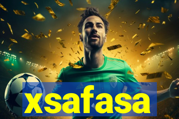 xsafasa
