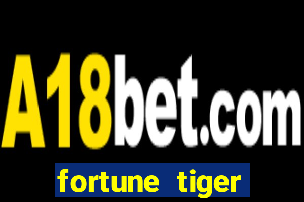 fortune tiger cassino pix