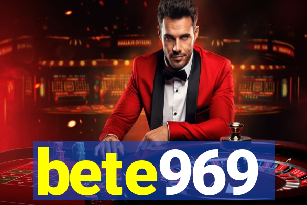 bete969