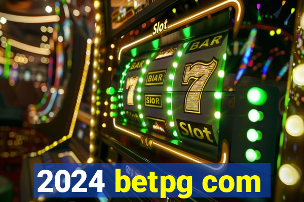 2024 betpg com
