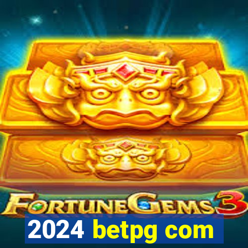2024 betpg com
