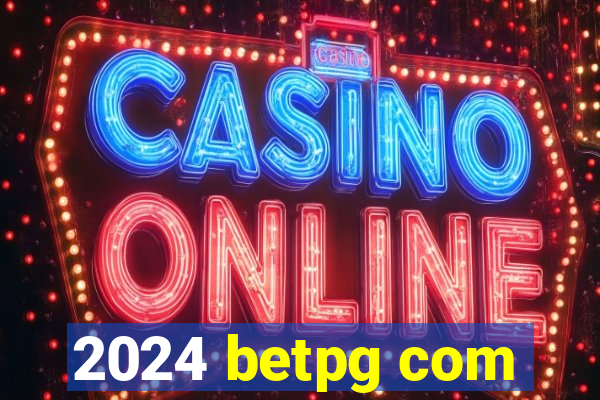 2024 betpg com