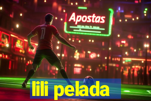 lili pelada