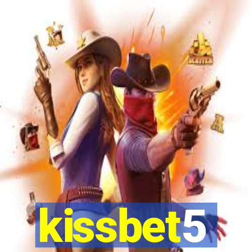kissbet5