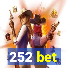 252 bet