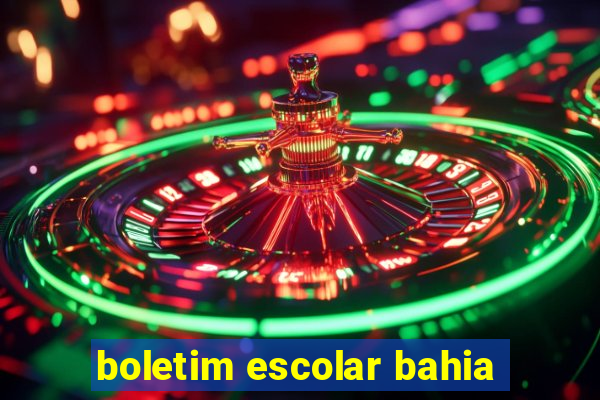 boletim escolar bahia