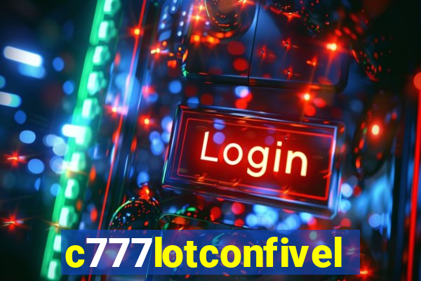 c777lotconfivel
