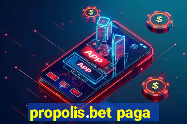 propolis.bet paga