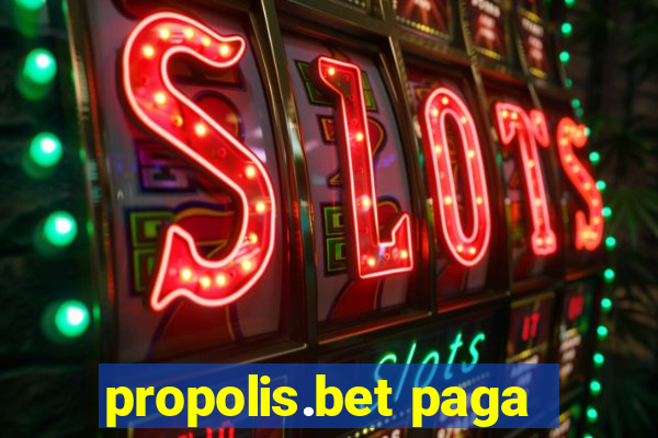 propolis.bet paga