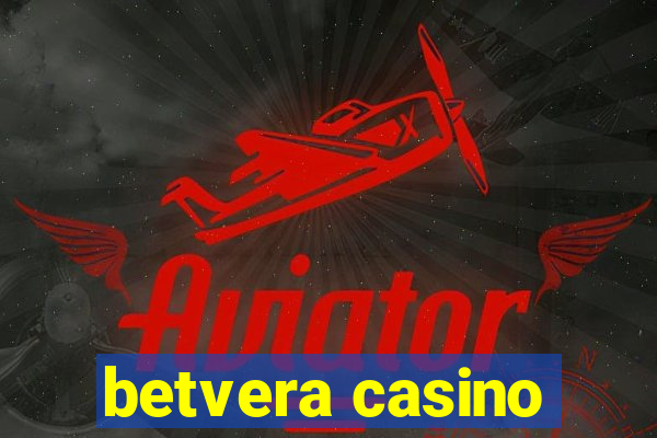 betvera casino