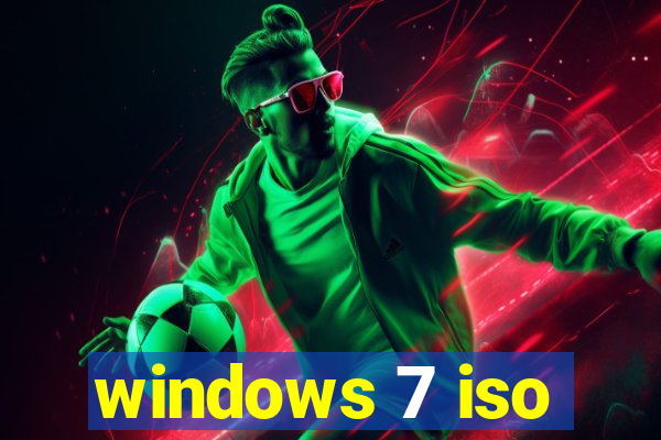 windows 7 iso