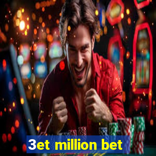 3et million bet