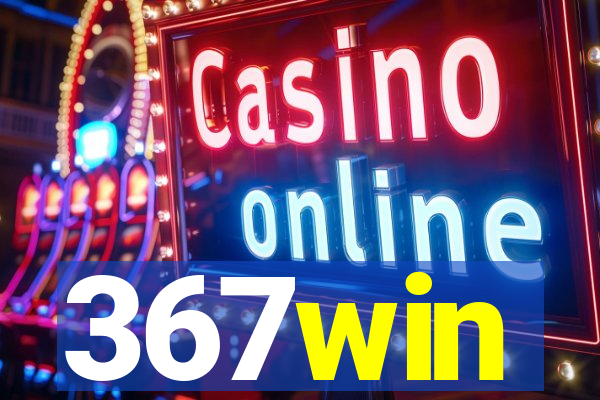 367win