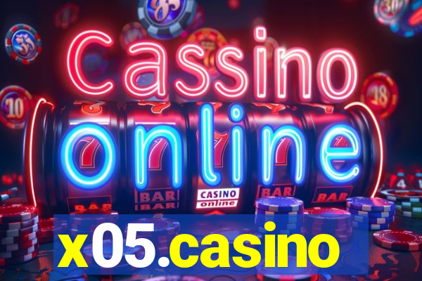 x05.casino