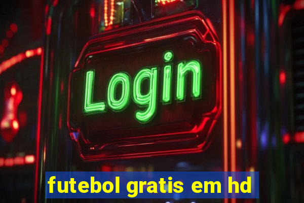 futebol gratis em hd