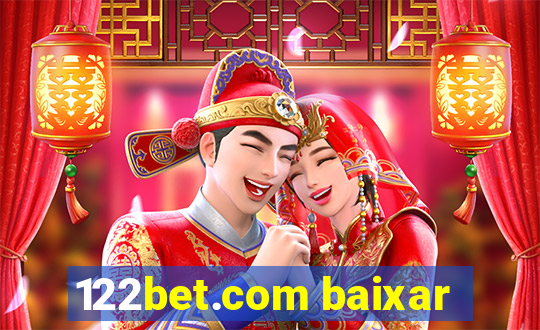 122bet.com baixar