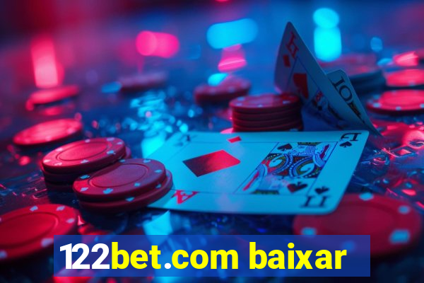 122bet.com baixar