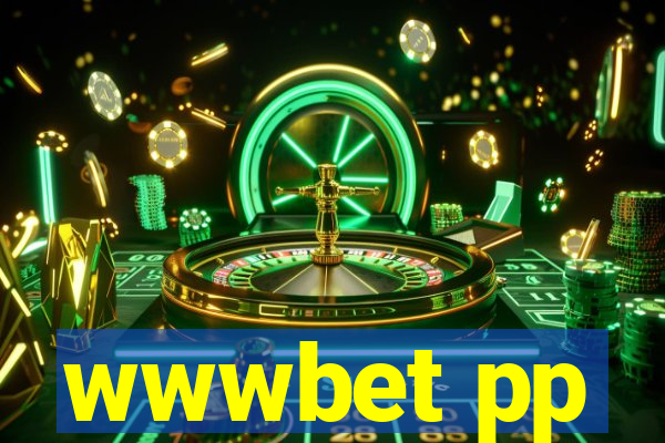 wwwbet pp