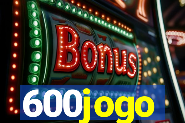 600jogo